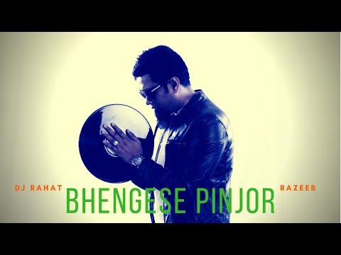 DJ Rahat feat.Razeeb - Bhengeche Pinjor