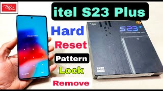 Itel S23 Plus Hard Reset | Itel (S681LN) Pattern Lock Remove Without Pc | Itel S23+ Forgot Password