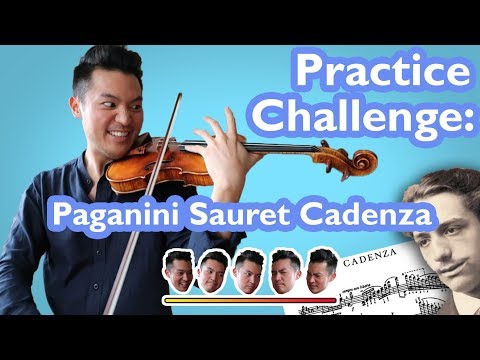 PRACTICE CHALLENGE pt. 1 (Paganini Sauret Cadenza)