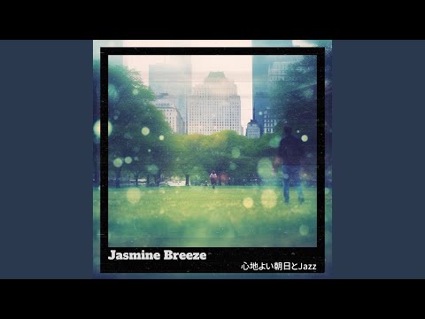 Download Jasmine Breeze - First Rays, New Thoughts MP3