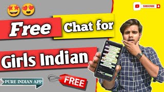 Free Chat App For Girl Indian || Free Chating Apps Without Payment || Best Chati