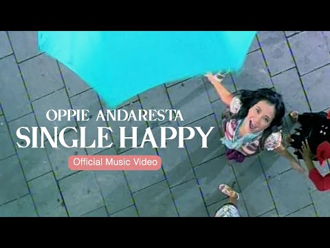 Oppie Andaresta - Single Happy | Official HD Remastered Video
