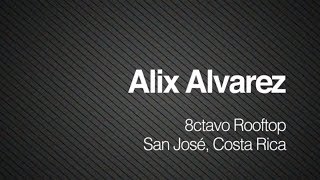 Urbanet Radio Exclusives - Alix Alvarez 8ctavo Rooftop