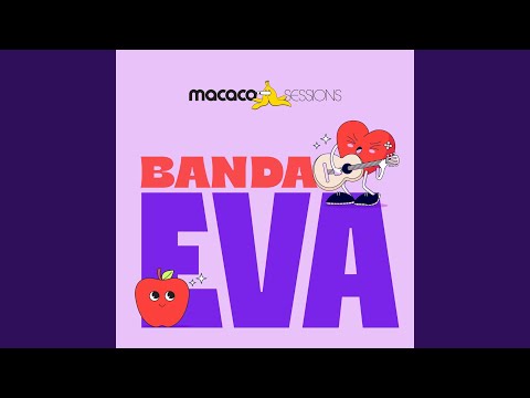Só Eu e Você - Banda Eva