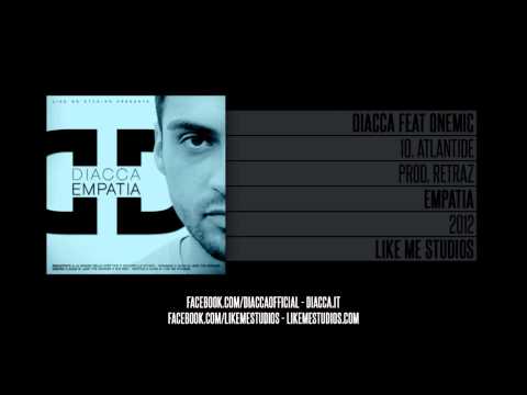 Diacca - Atlantide (feat. OneMic)