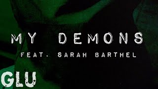 Glu - MY DEMONS (Ft Sarah Barthel) video