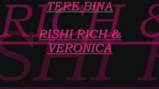 RISHI RICH &amp; VERONICA