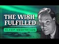 Before Sleep Meditation Neville Goddard Fall Asleep From The Wish Fulfilled