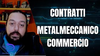 CCNL Commercio o Metalmeccanico per Programmatori/Sviluppatori/Developer?!
