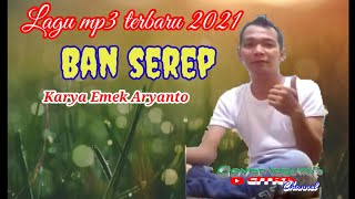 Download lagu BAN SEREP // EMEK ARYANTO #citrachannel#lagutarlingterbaru2021 mp3 Download lagu BAN SEREP // EMEK ARYANTO #citrachannel#lagutarlingterbaru2021 mp3