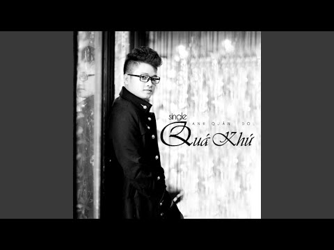 Quá khứ - Anh Quân