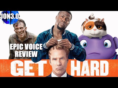 Get Hard, Home & TWD (EPIC VOICE REVIEW)