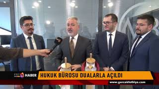 HUKUK BÜROSU DUALARLA AÇILDI