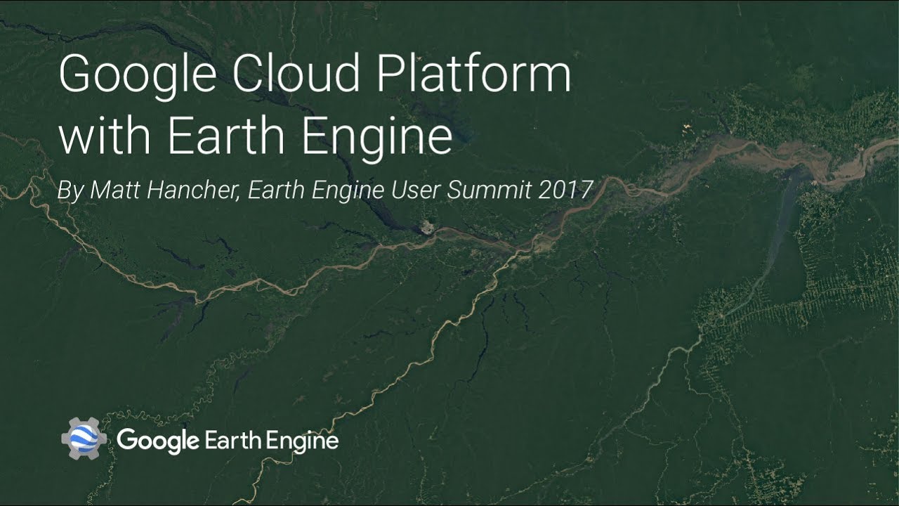 Google Cloud Platform with Earth Engine