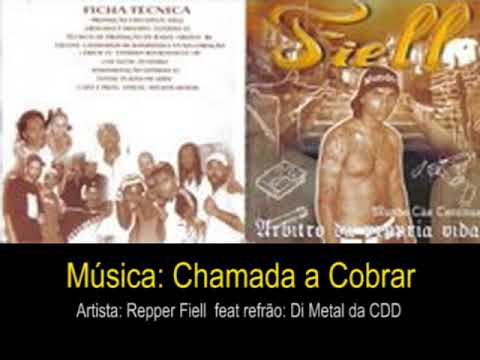 Repper Fiell - Chamada a Cobrar