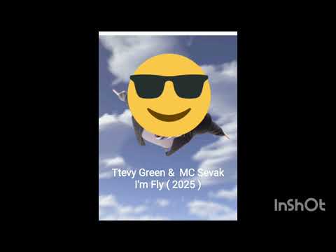 Trevy Green & MC Sevak - I'm FLY ( 2025 ) Official Audio 