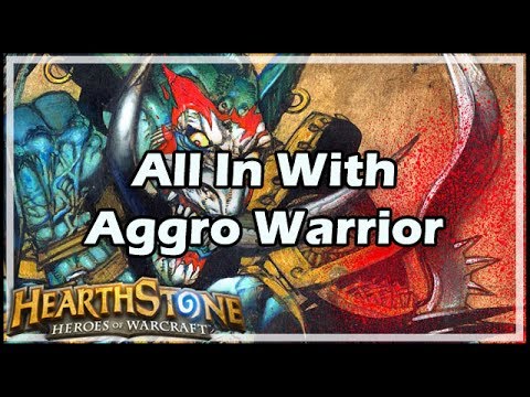 [Hearthstone] All In With Aggro Warrior