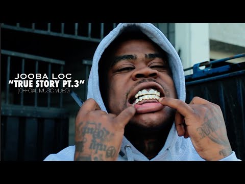 Jooba Loc ''True Story Pt.3'' (Music Video) [Dir.By @rwfilmss]