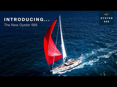Introducing the Oyster 565 | Oyster Yachts