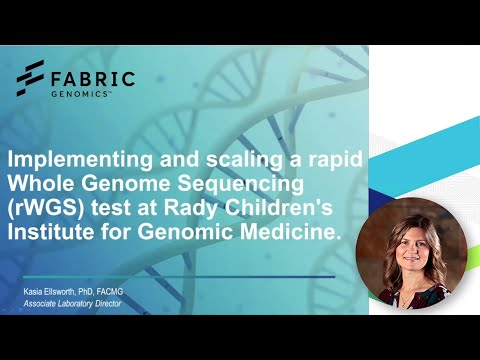 Rapid Whole Genome Sequencing Webinar presented by Fabric Genomics