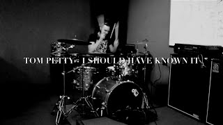 Tom Petty and the Heartbreakers - I Should Have Known It (DRUM COVER by Maximiliam Andersson)