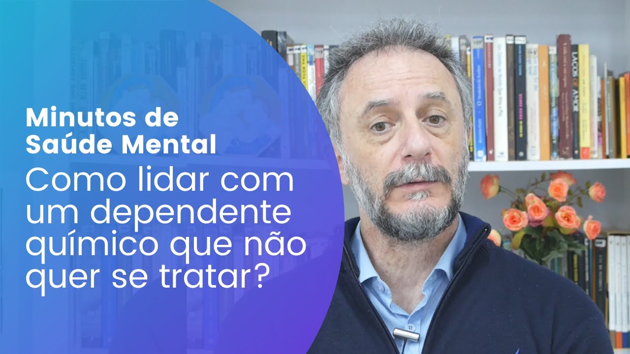 Como lidar com um dependente químico que não quer se tratar?