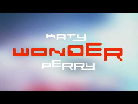 Katy Perry - WONDER (Official HD Audio)