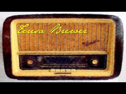 Teresa Brewer - You'll never get away