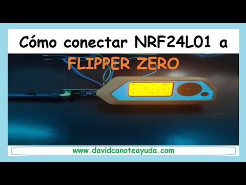 FLIPPER ZERO - NRF24L01 - Cómo conectar el adaptador inalambrico a nuestro FLIPPER