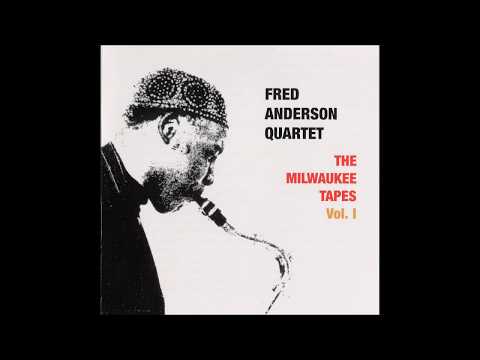 fred anderson quartet   1980   the milwaukee tapes vol 1 ~ planet e
