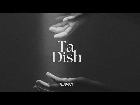 BINNAY - Ta Dish (Deep House Music)