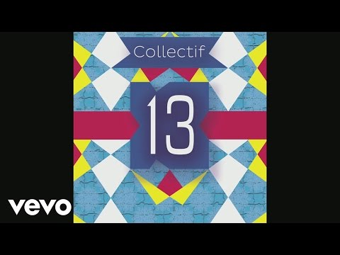 Collectif 13 - Nouveaux Gangsters (Audio)