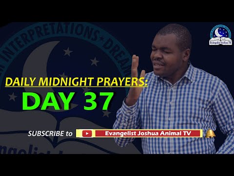 Day 37: Daily Midnight Prayers  -  With Bible Verses - Evangelist Joshua