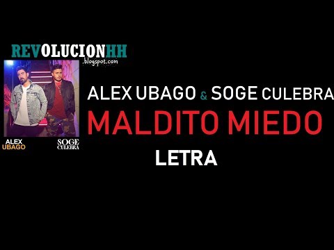 Alex Ubago & Soge Culebra - Maldito miedo | Letra (Lyric Video)