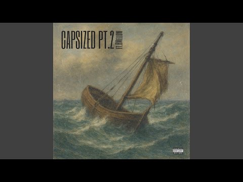 Capsized Pt. 2 (feat. BMellow)