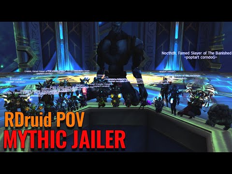 Mythic Jailer US 6/World 29 Kill - Resto Druid POV