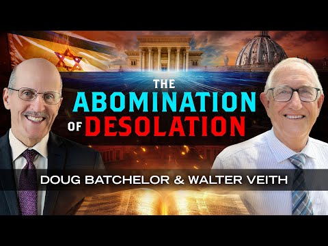 The Abomination of Desolation with Doug Batchelor and Walter Veith (Amazing Facts)