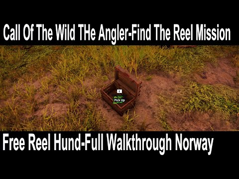 Call Of The Wild The Angler, Find The Reel Mission, Free Reel Hund, Full Walkthrough Norway