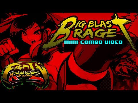 Fight'N Rage | "Big Blast Rage!" | Combo Video
