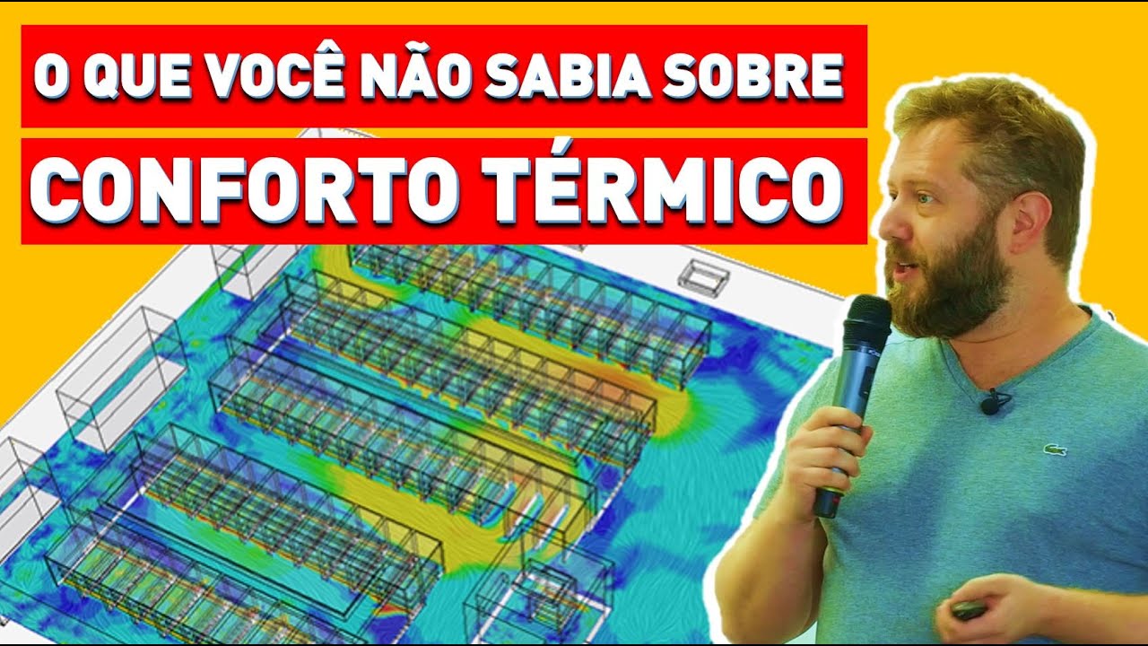 Conforto Termico - O que todo arquiteto precisa saber?