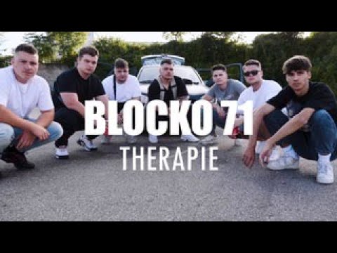 Blocko71 - Therapie [OFFICIAL MUSICVIDEO]