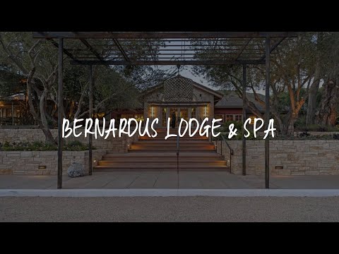 Bernardus Lodge & Spa Review - Carmel Valley , United States of America