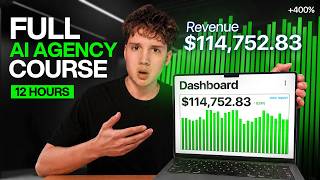 FREE 12 Hours AI Agency Full Course (2027)