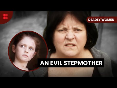 Evil Step-Mother - Deadly Women - S06 EP06 - True Crime
