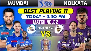 KKR vs MI 2023 ✓ Mumbai Indians vs Kolkata Knight Riders Playing 11 2023 • KKR vs MI playing 11 2023
