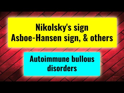 Nikolsky sign, Absoe-Hansen sign in bullous disorders (Autoimmune bullous diseases part 5)