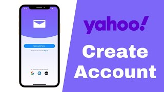 How To Create Yahoo Mail Account 2022? Sign Up Yahoo Mail (IPhone)