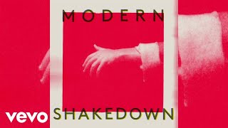 Modern Shakedown Music Video