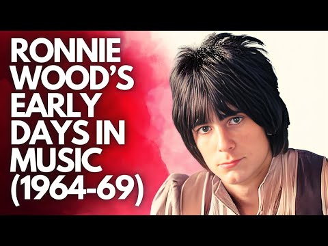 Ronnie Wood's Early Days in Music (1964-69)