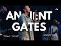 Ancient Gates (Live) by Brooke Ligertwood | Tehillah Worship